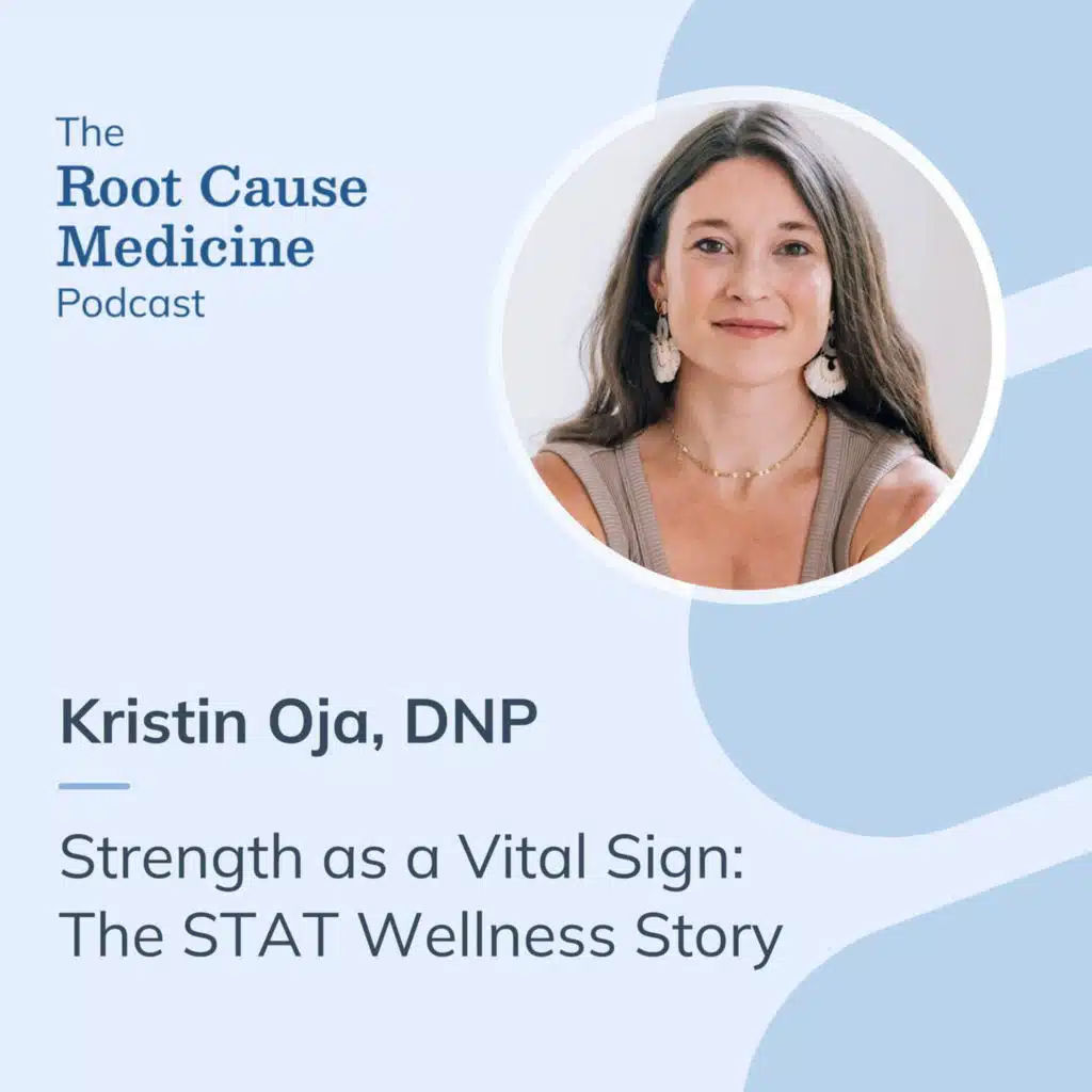 Strength as a Vital Sign: The STAT Wellness Story with Kristin Oja, DNP
