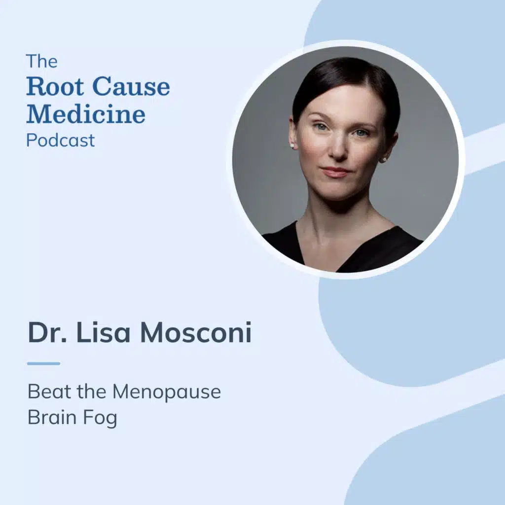 Beat the Menopause Brain Fog with Dr. Lisa Moscono: Episode Rerun