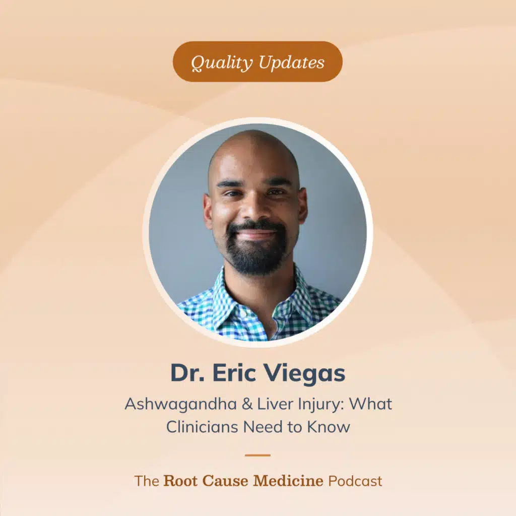 Ashwagandha & Liver Injury: What Clinicians Need to Know with Dr Eric Viegas