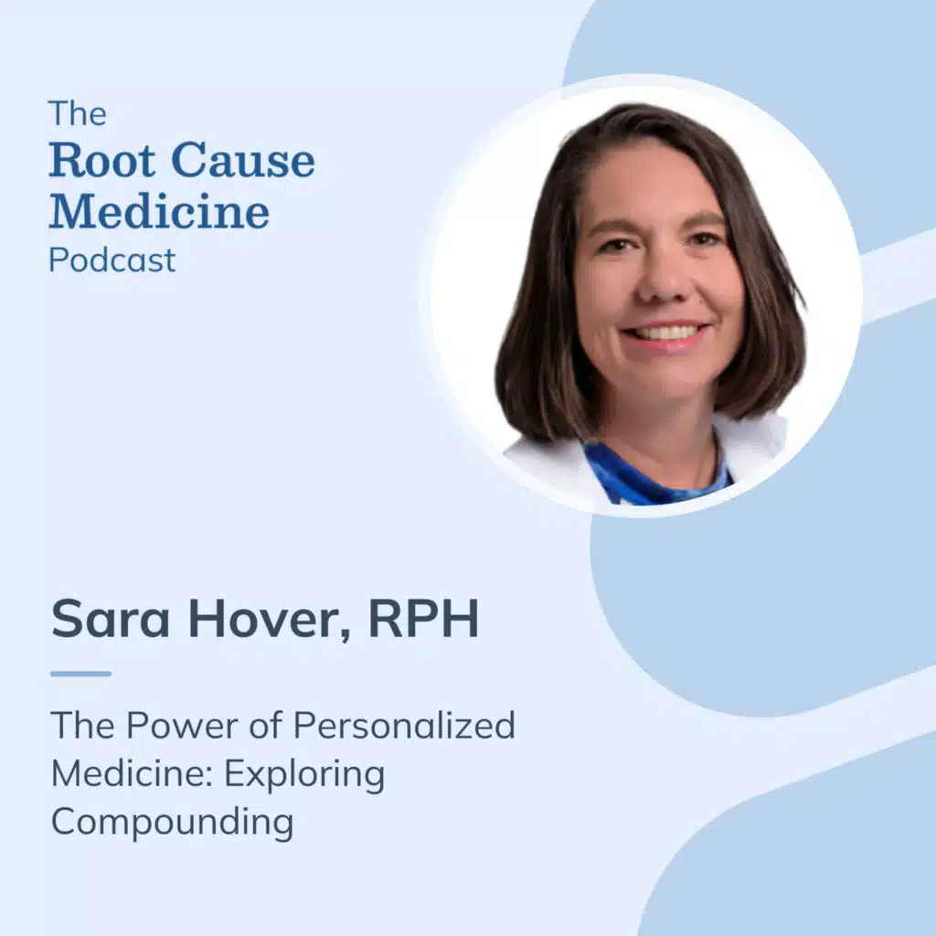 The Power of Personalized Medicine: Exploring Compounding with Sara Hover, RPh