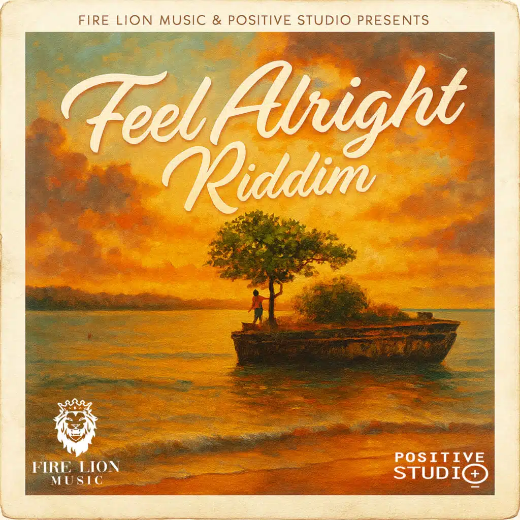 Feel Alright Riddim