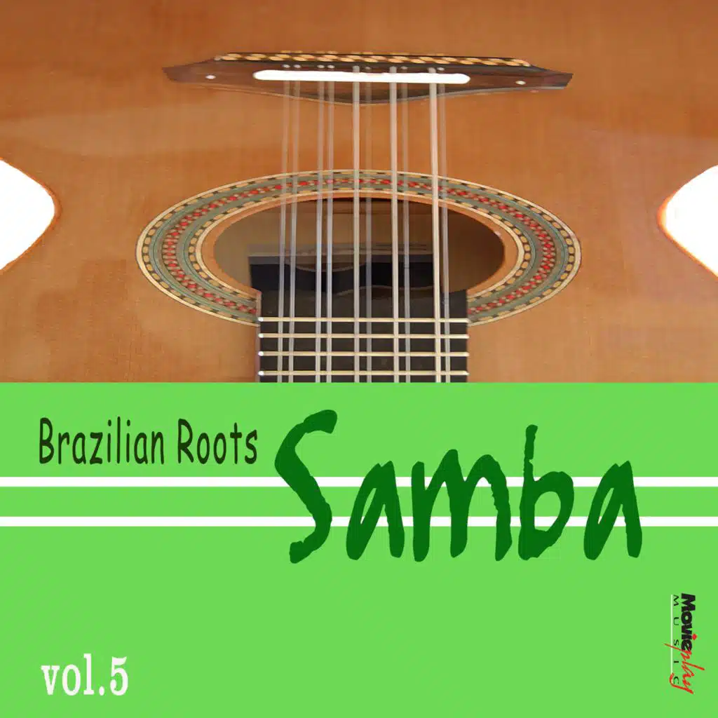 Brazilian Roots: Samba, Vol. 5