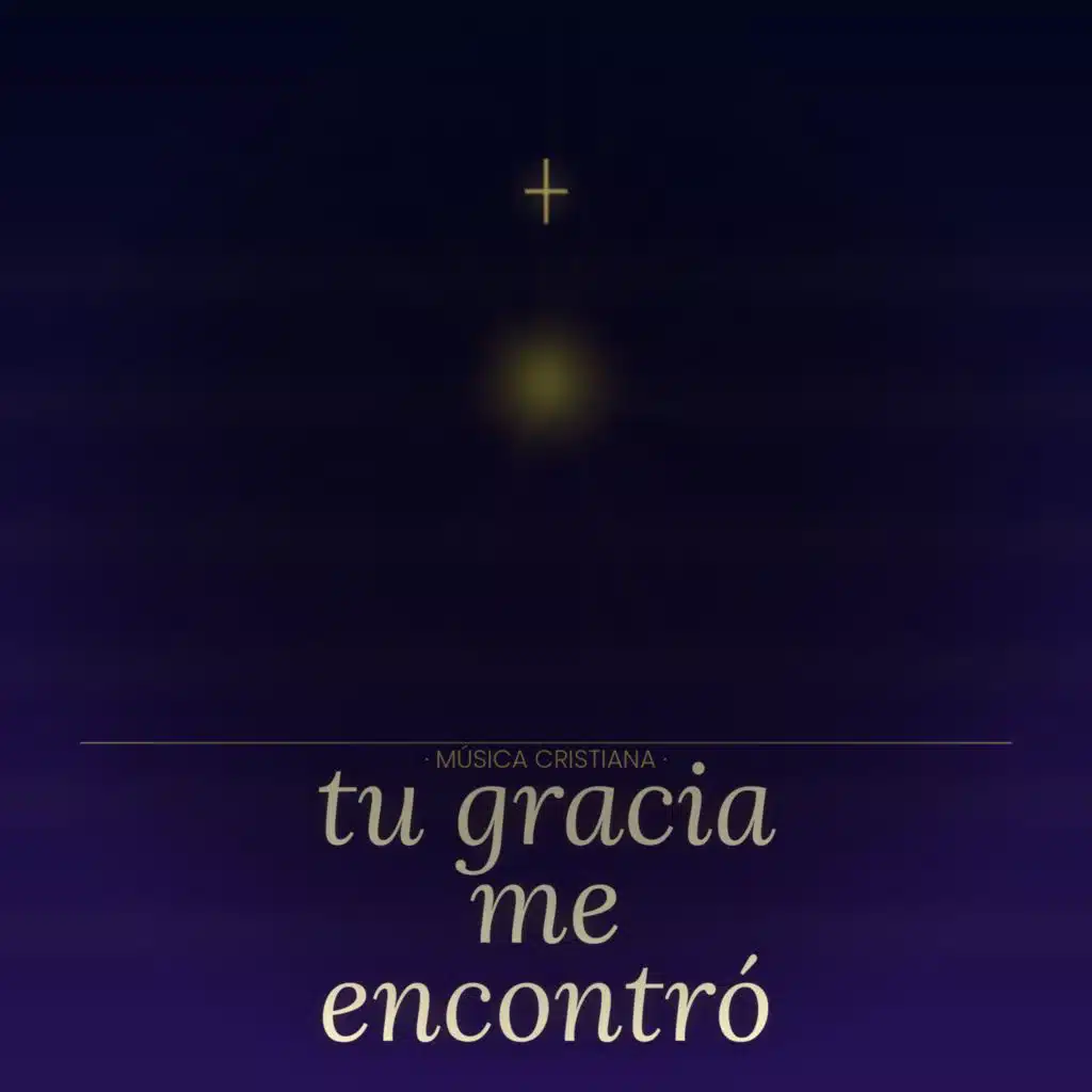 Tu Gracia Me Encontró