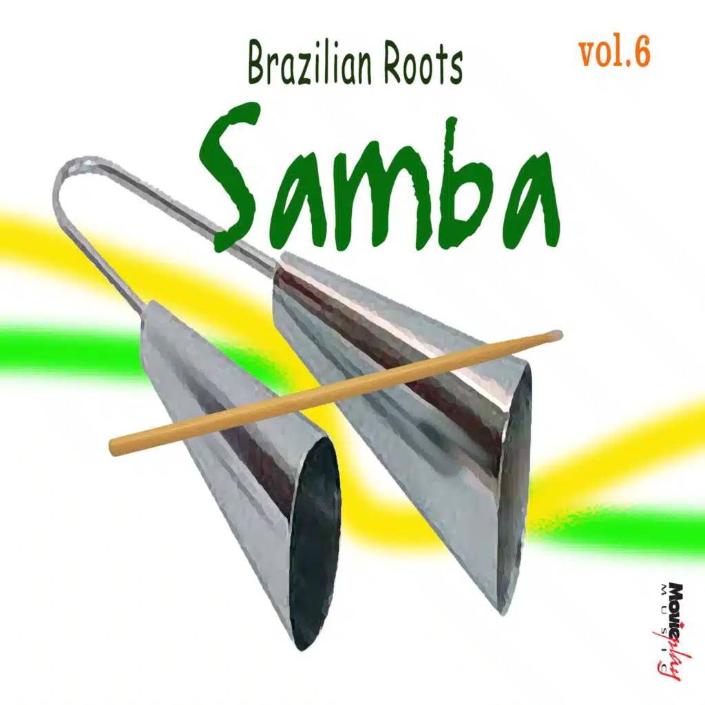 Brazilian Roots: Samba, Vol. 6