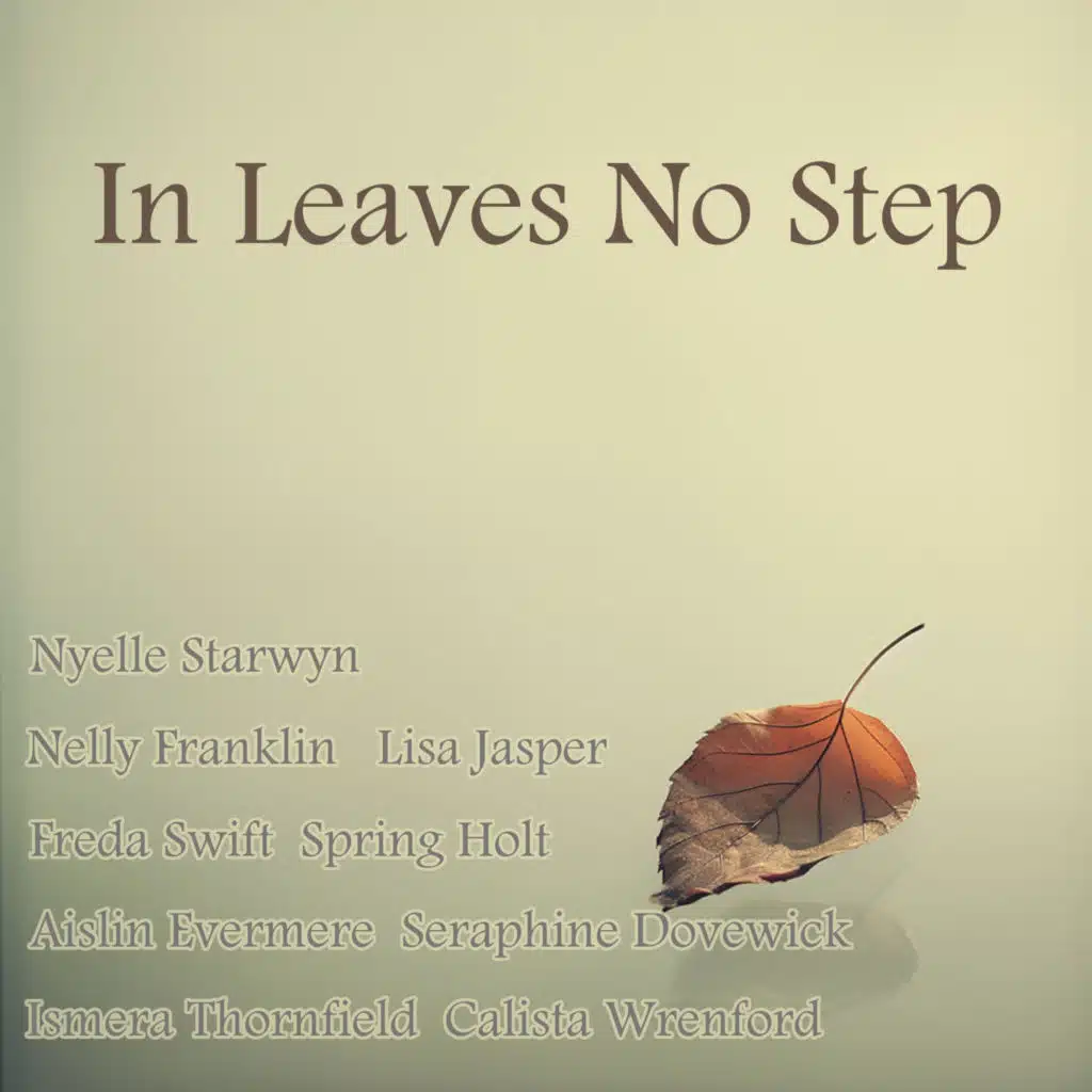 In Leaves No Step