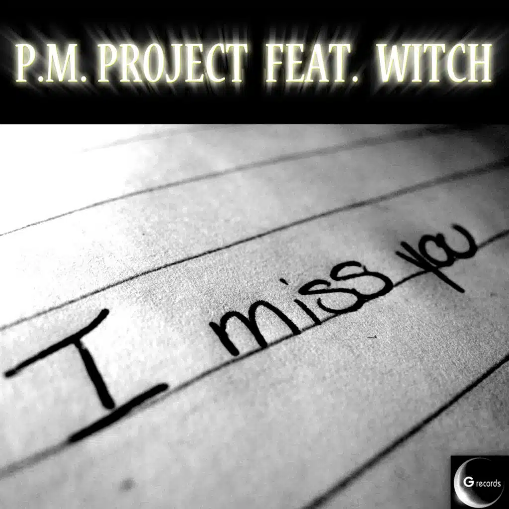 I Miss You (feat. Witch)
