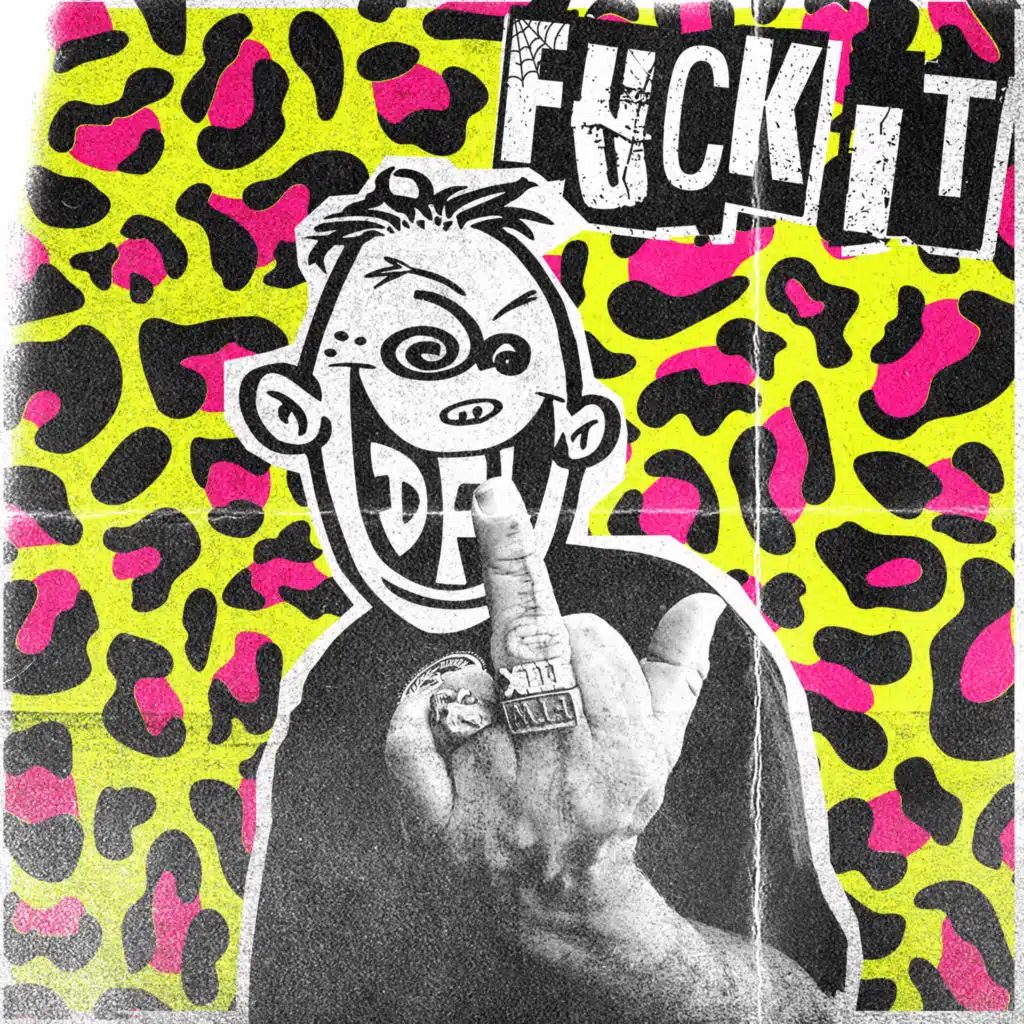 FUCK IT