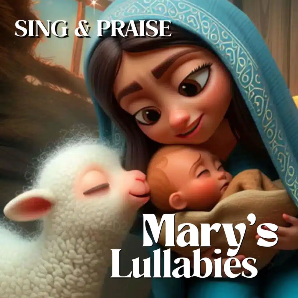 MARY'S LULLABIES