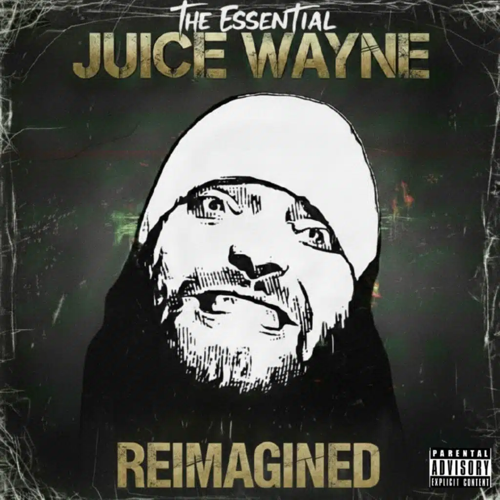 The Essential Juice Wayne:Reimagined
