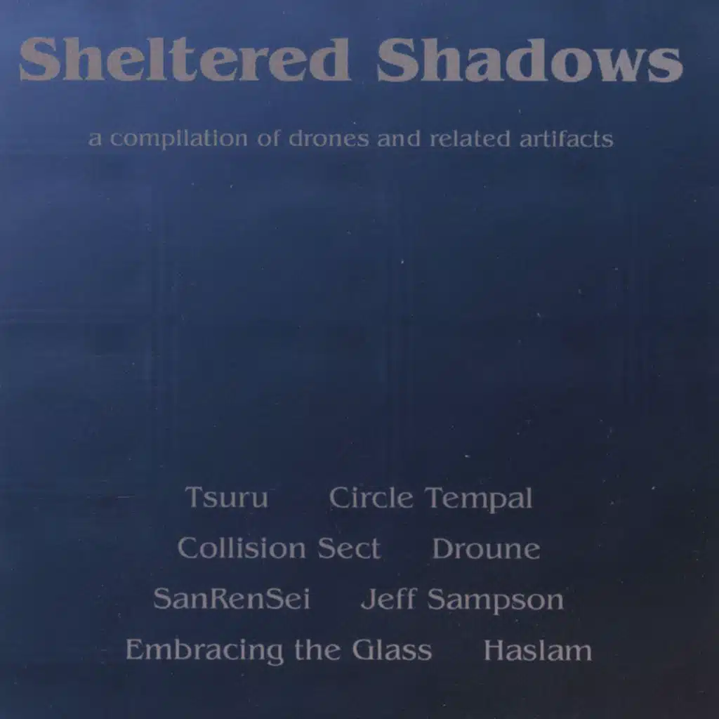 Sheltered Shadows