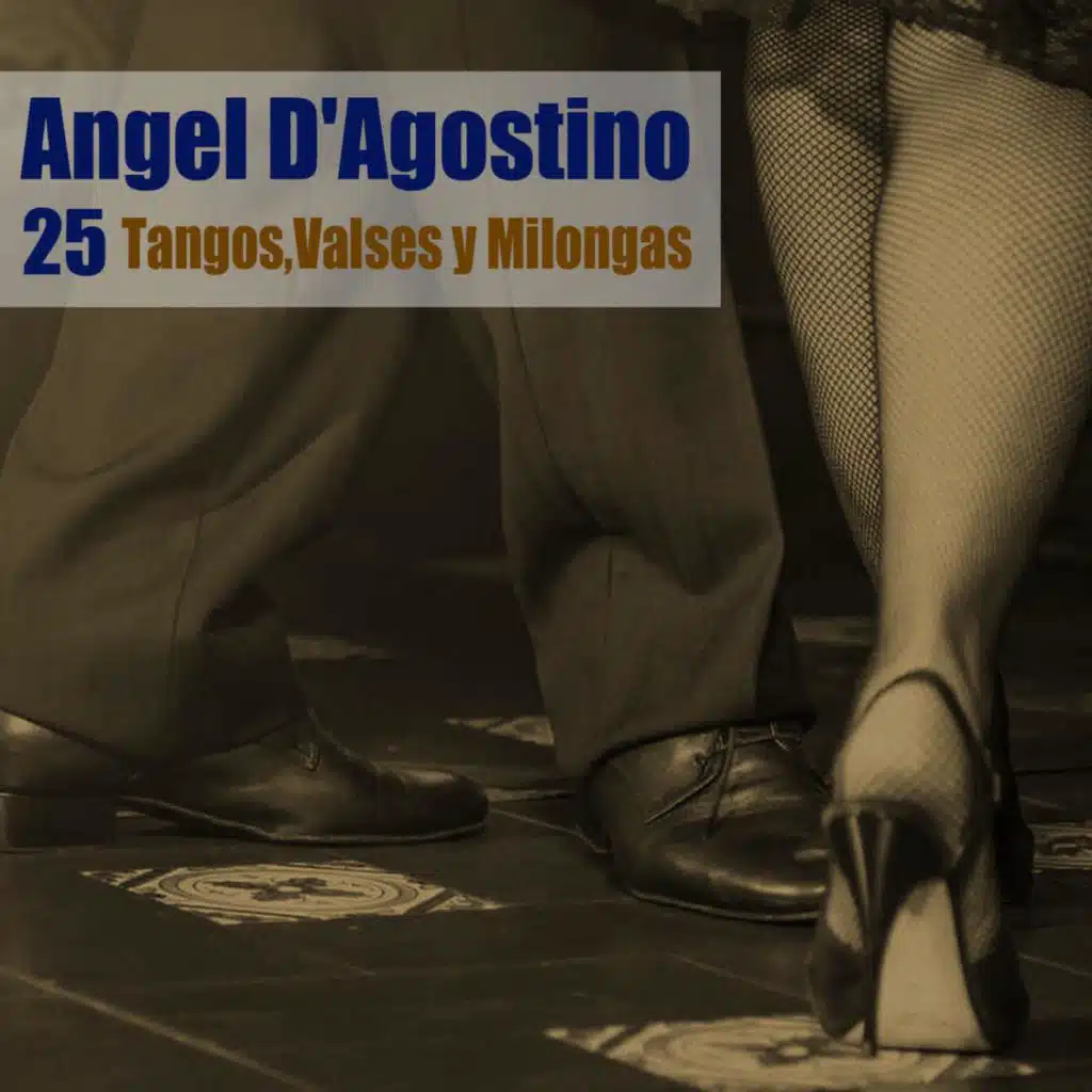 25 Tangos, Valses y Milongas