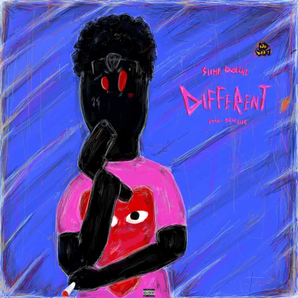 Different (feat. Slime Dollaz)