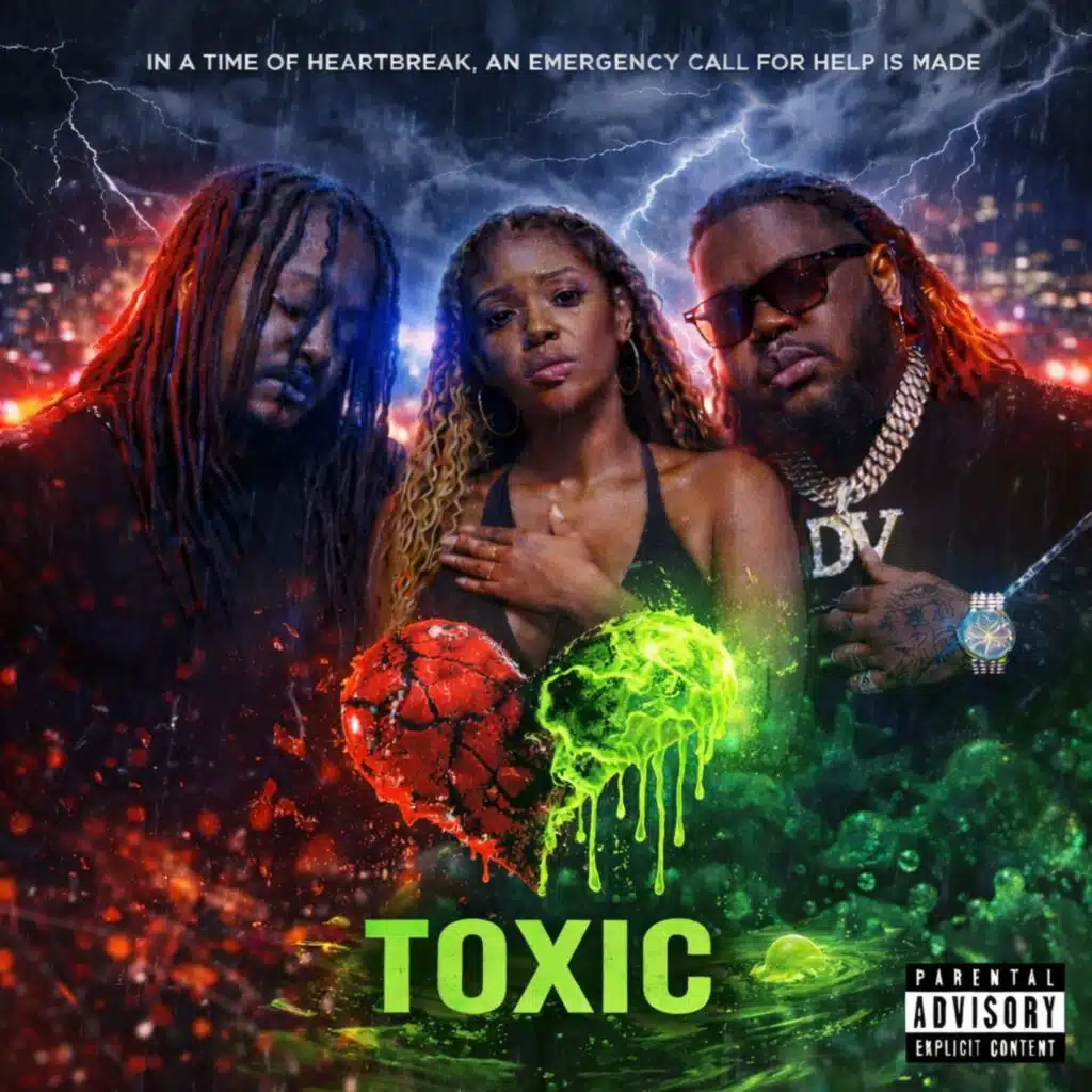 TOXIC (FEAT DA JONESES)