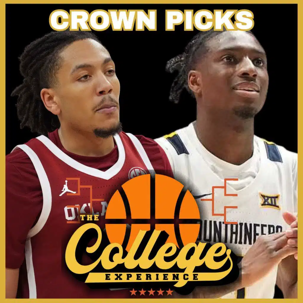College Basketball Crown Picks & Betting Preview - March Madness | The College Experience: Basketball (Ep. 1144)