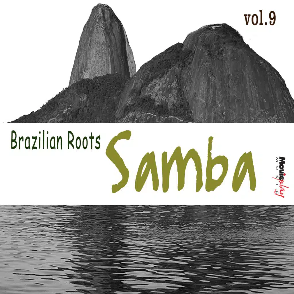 Brazilian Roots: Samba, Vol. 9