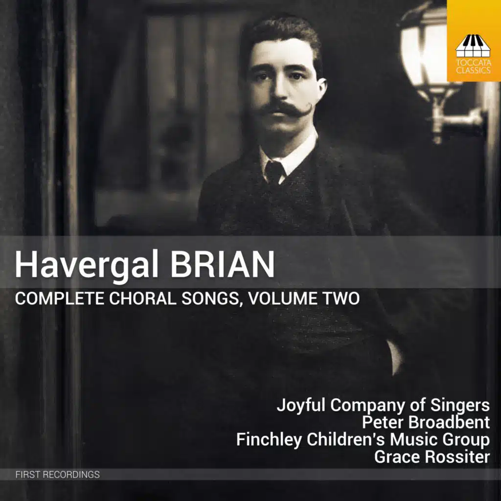 Brian: Complete Choral Songs, Vol. 2