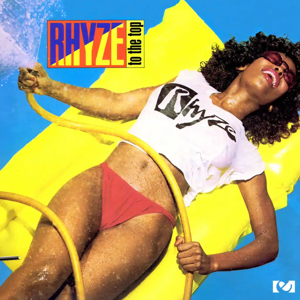 Rhyze To The Top (2012 Remaster)