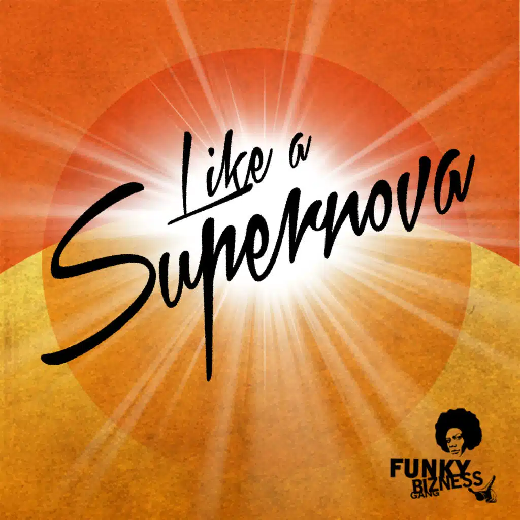Like a Supernova