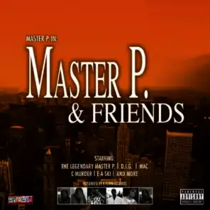 Master P & Friends