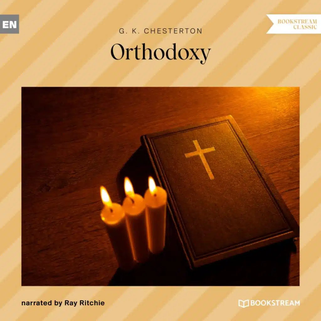 Chapter 28 - Orthodoxy