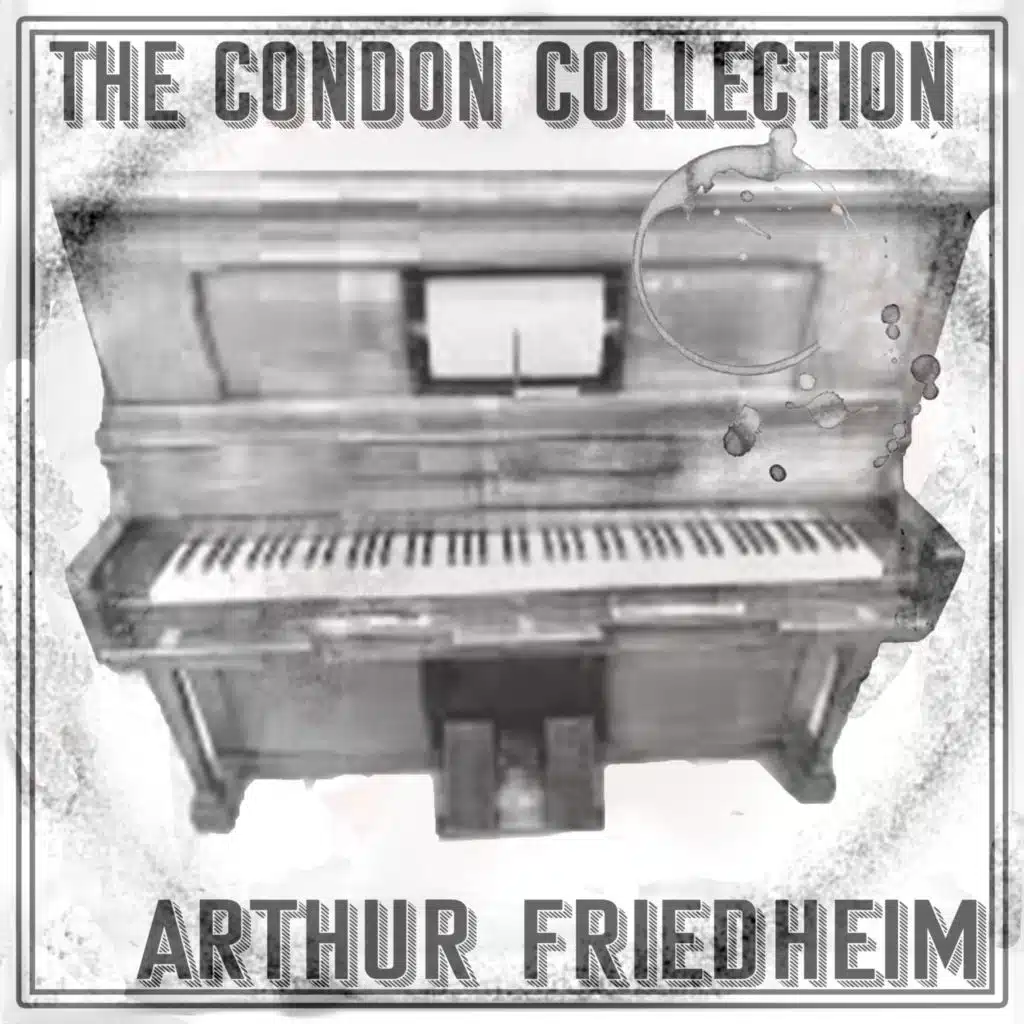 The Condon Collection – Arthur Friedheim