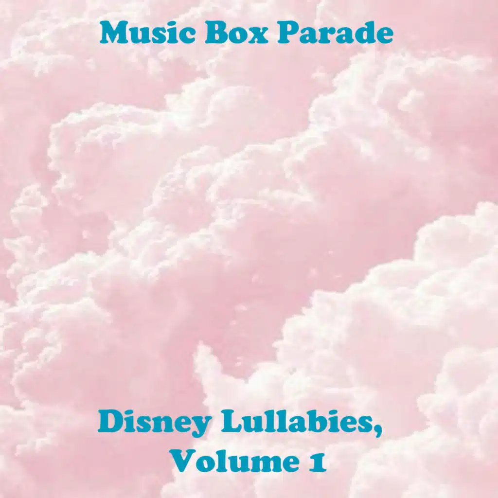 Disney Lullabies, Volume 1