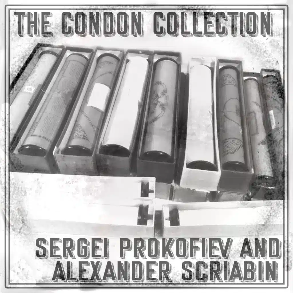 The Condon Collection – Sergei Prokofiev and Alexander Scriabin