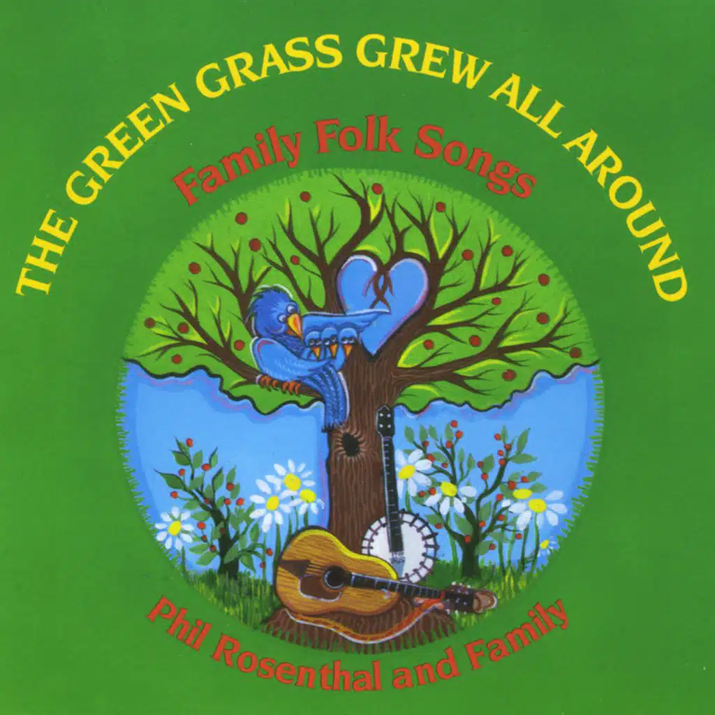 The Green Grass Grew All Around