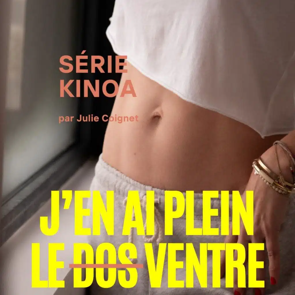 J'en ai plein le ventre #8 : ce qui a vraiment tout changé pour ma santé digestive