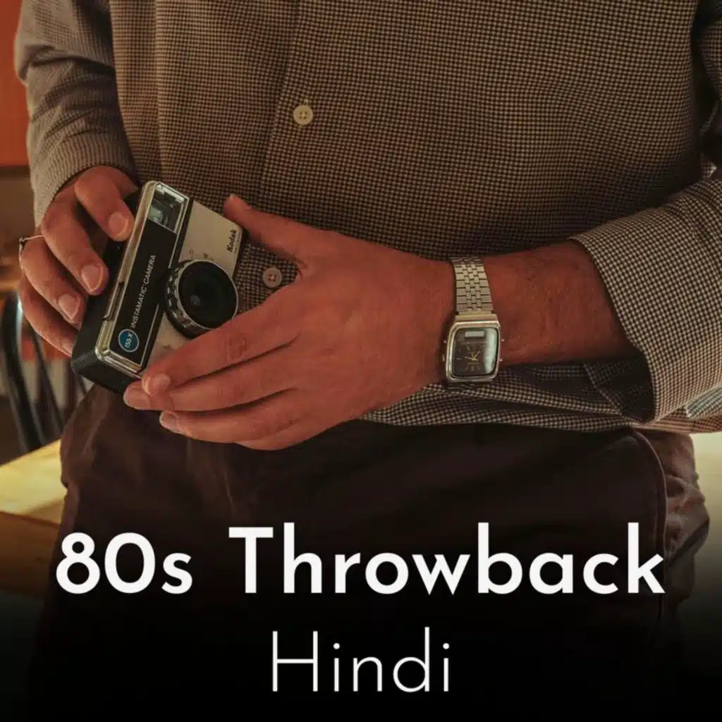 80s Throwback - Hindi