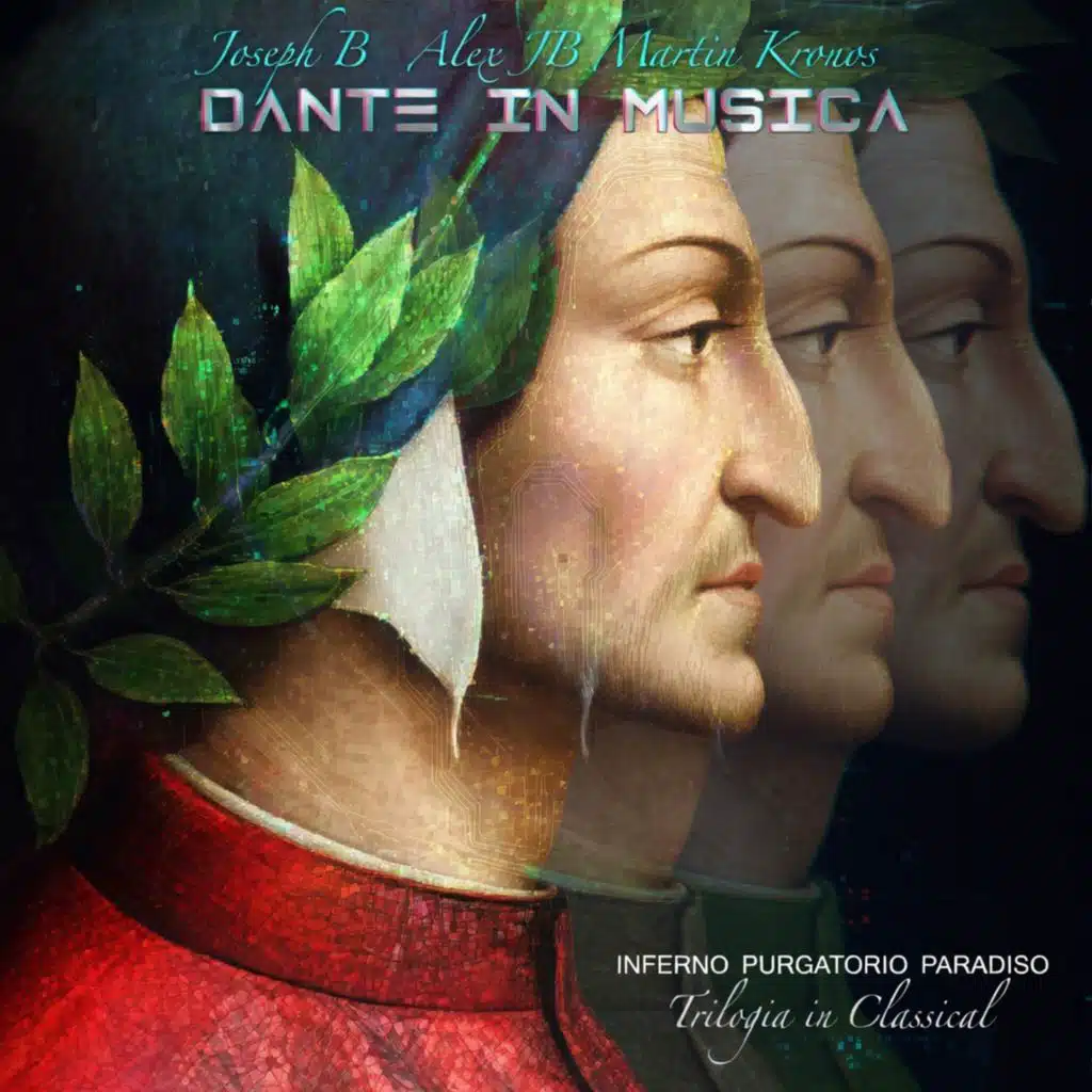Dante in Musica (Trilogia in classical, La Divina Commedia, INFERNO, PURGATORIO, PARADISO)