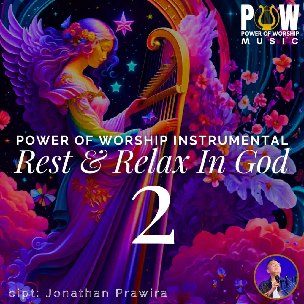 Power Of Worship Instrumental_Rest & Relax In God 2
