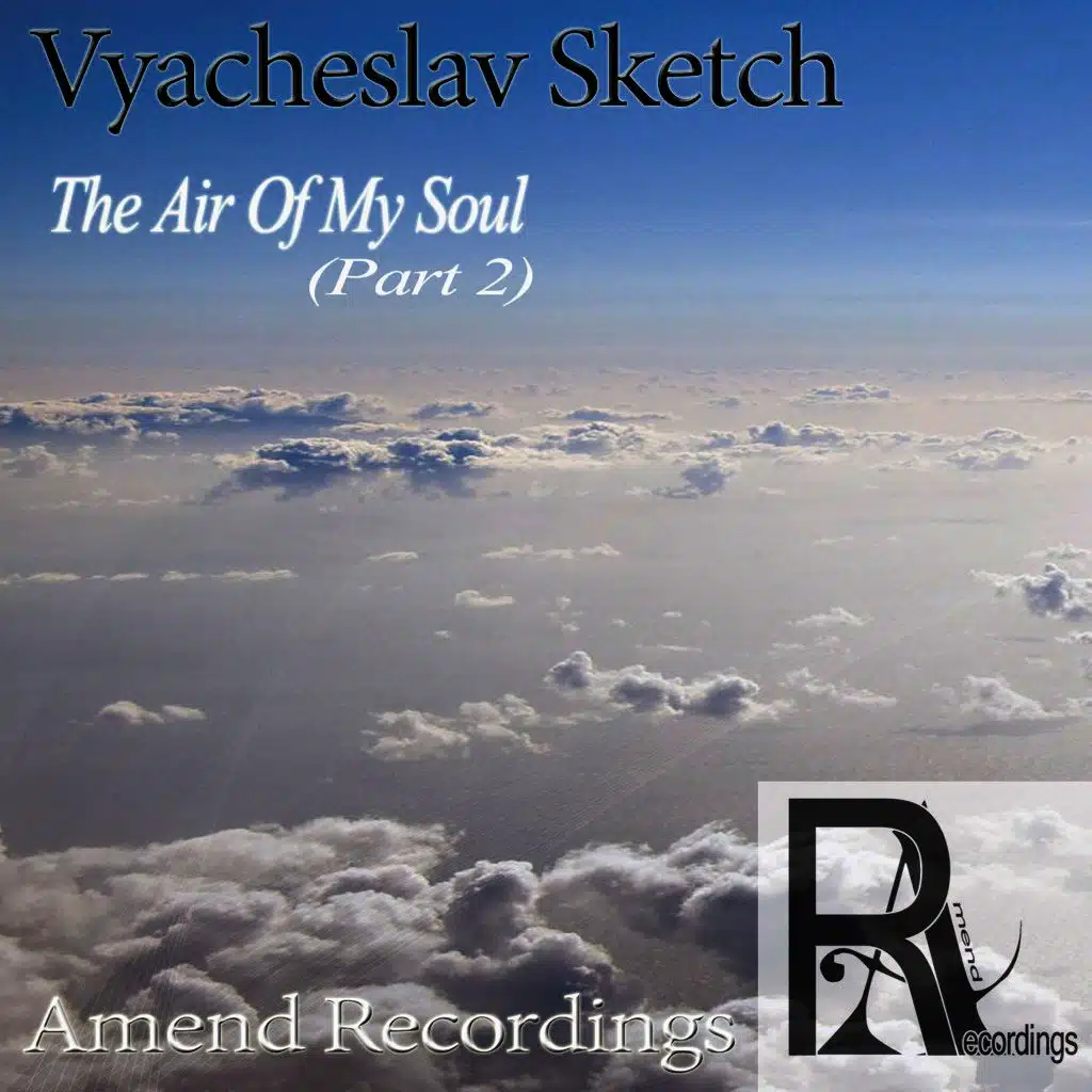 The Air of My Soul (Pt. 2)