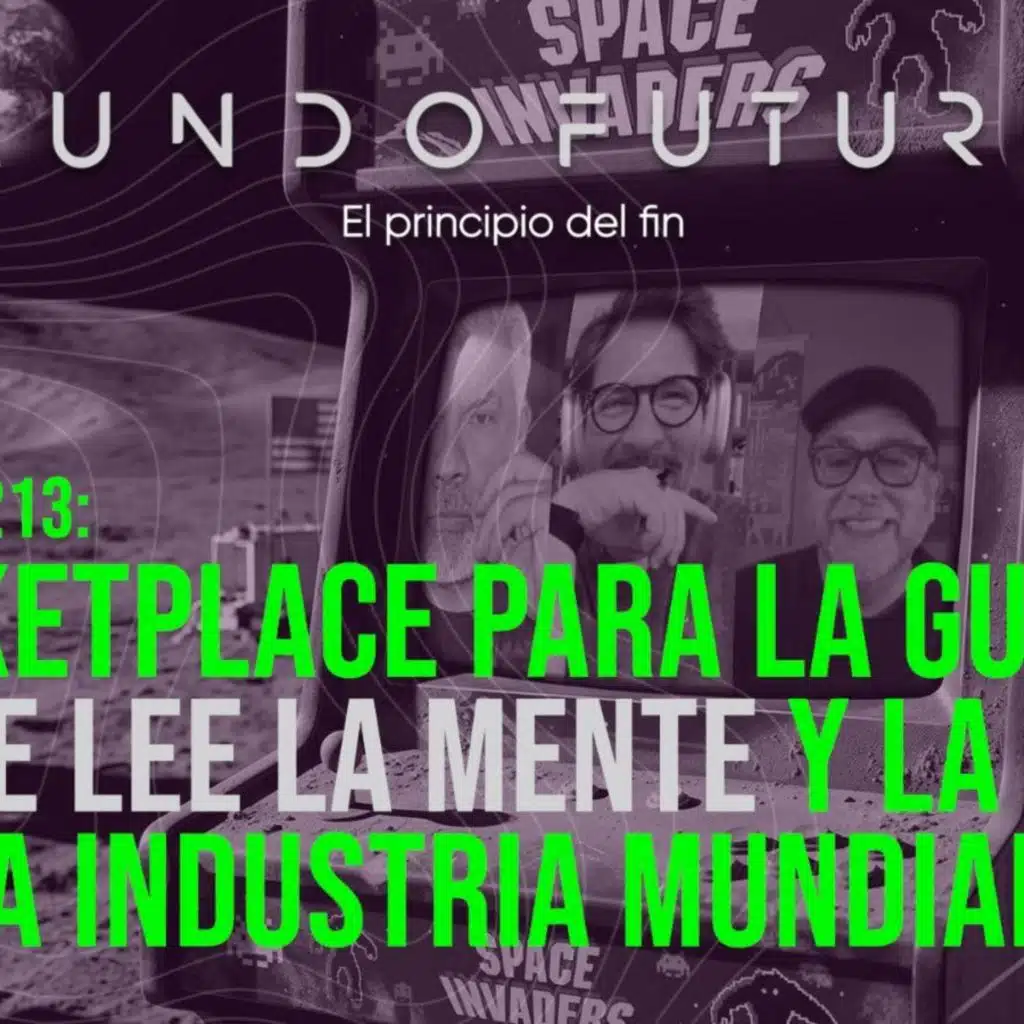 213: Marketplace para la guerra, IA que lee la mente y la Luna: nueva industria mundial.