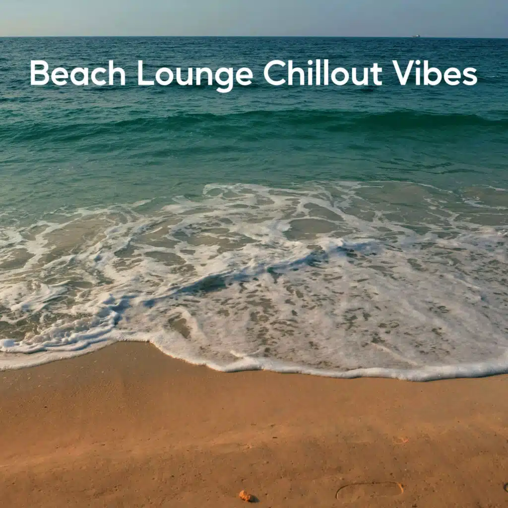 Beach Lounge Chillout Vibes