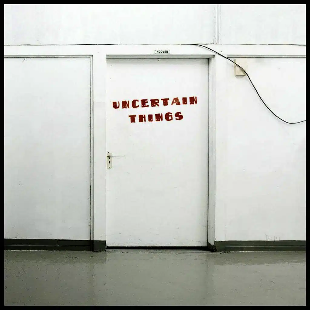 Uncertain Things