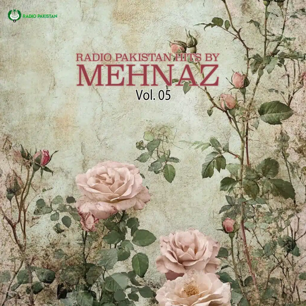 Radio Pakistan Hits By Mehnaz, Vol. 05