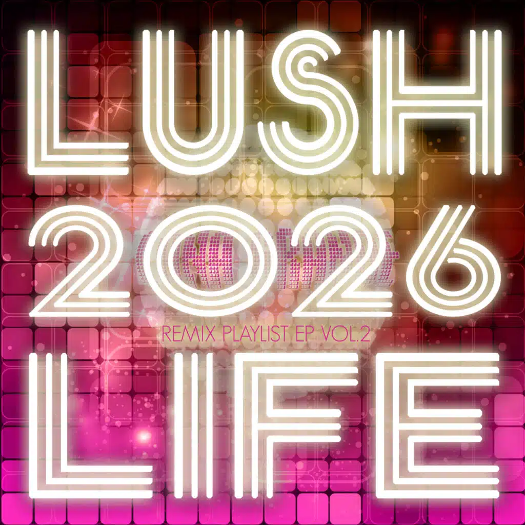 Lush Life (Dave Sinclair Club Remix)