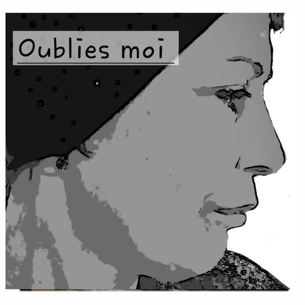 Oublies Moi