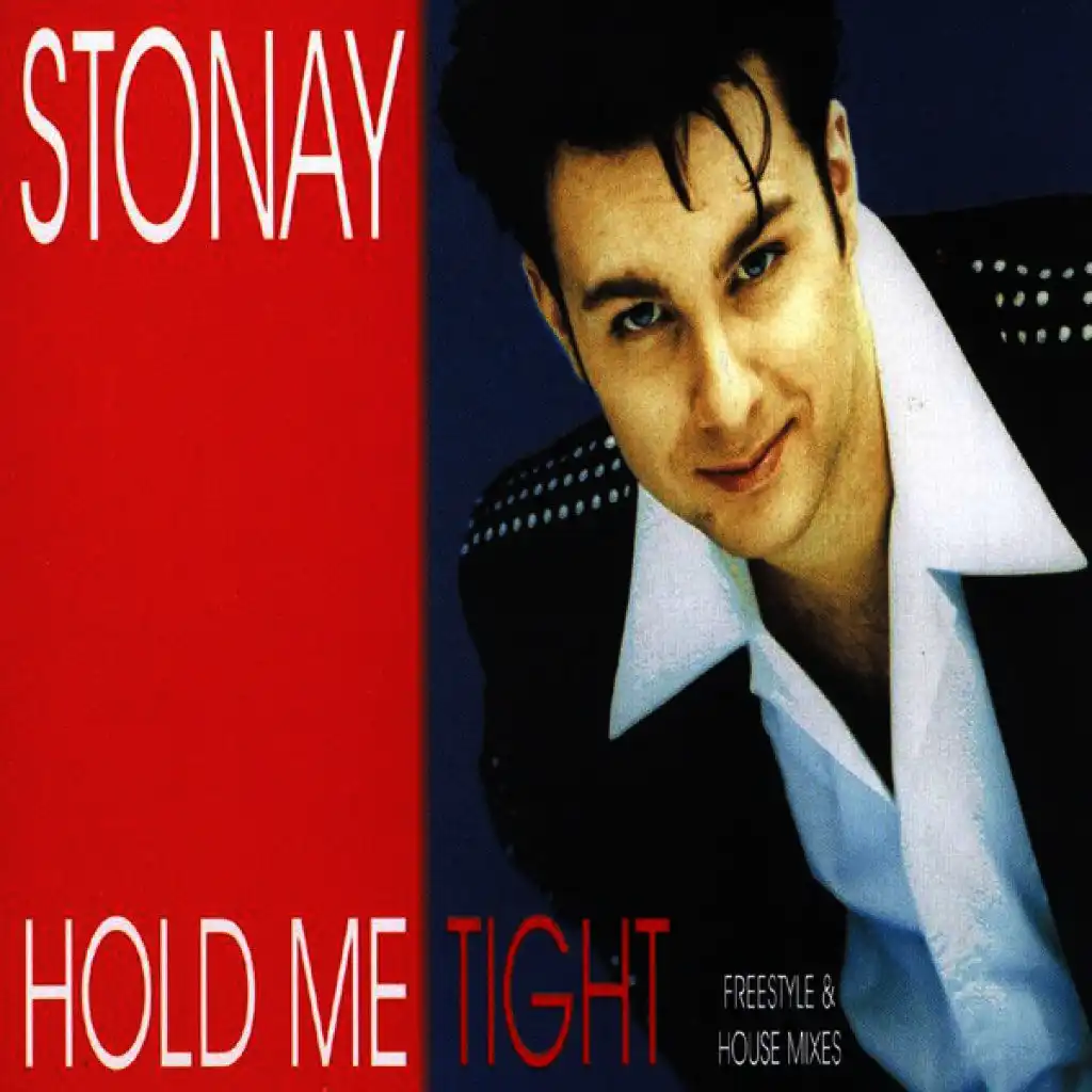 Hold Me Tight (Freestyle Club Mix)