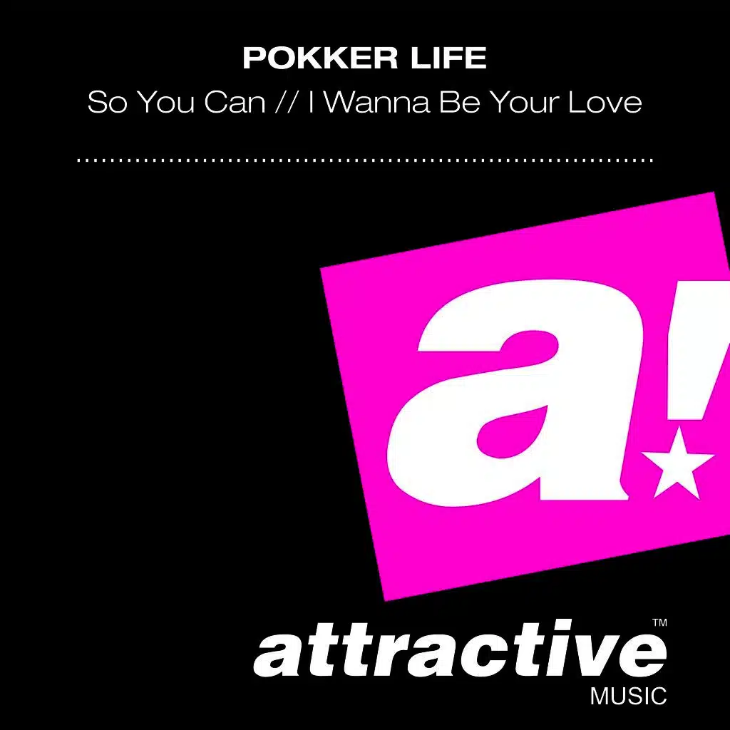 So You Can // I Wanna Be Your Love