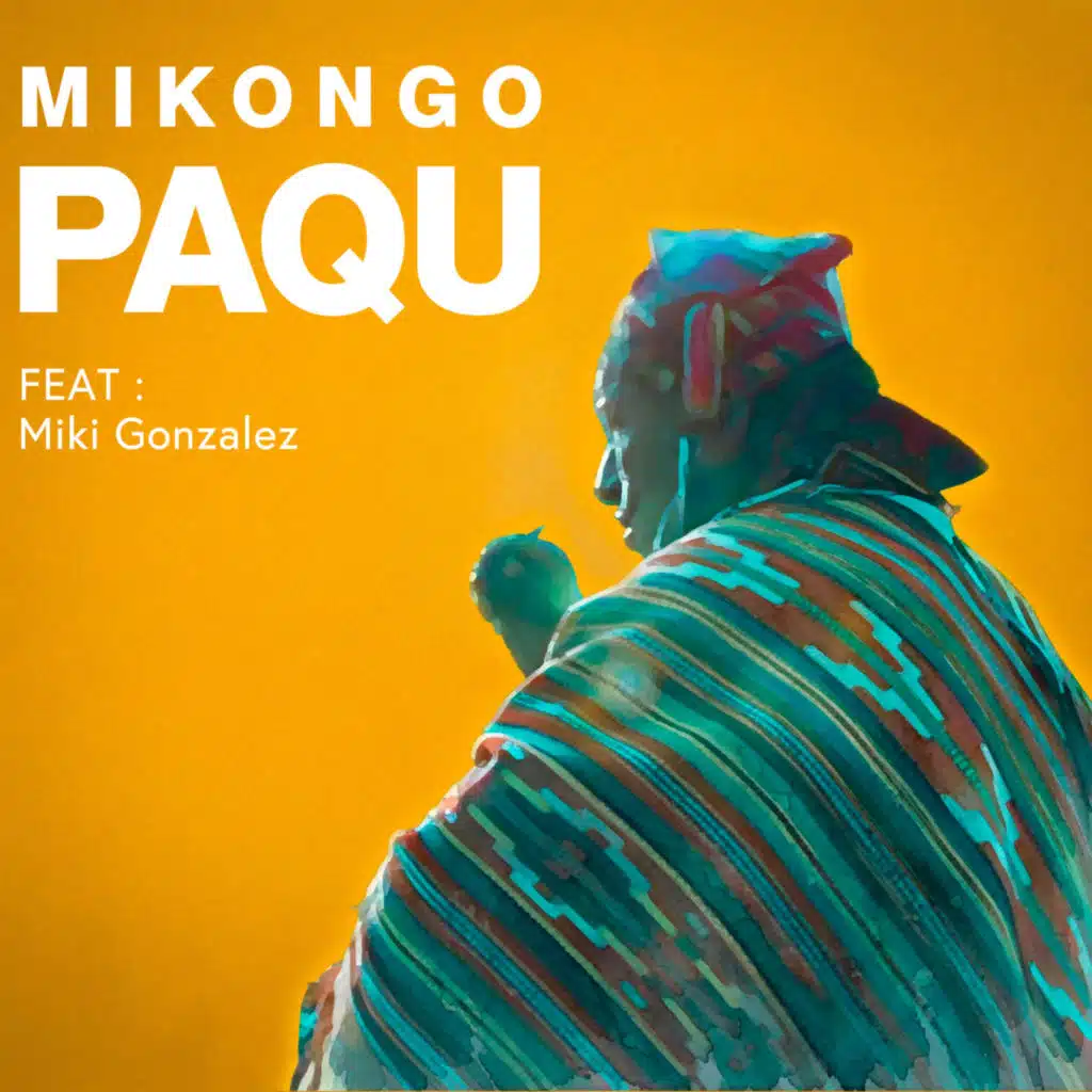 PAQU (feat. Miki Gonzalez)