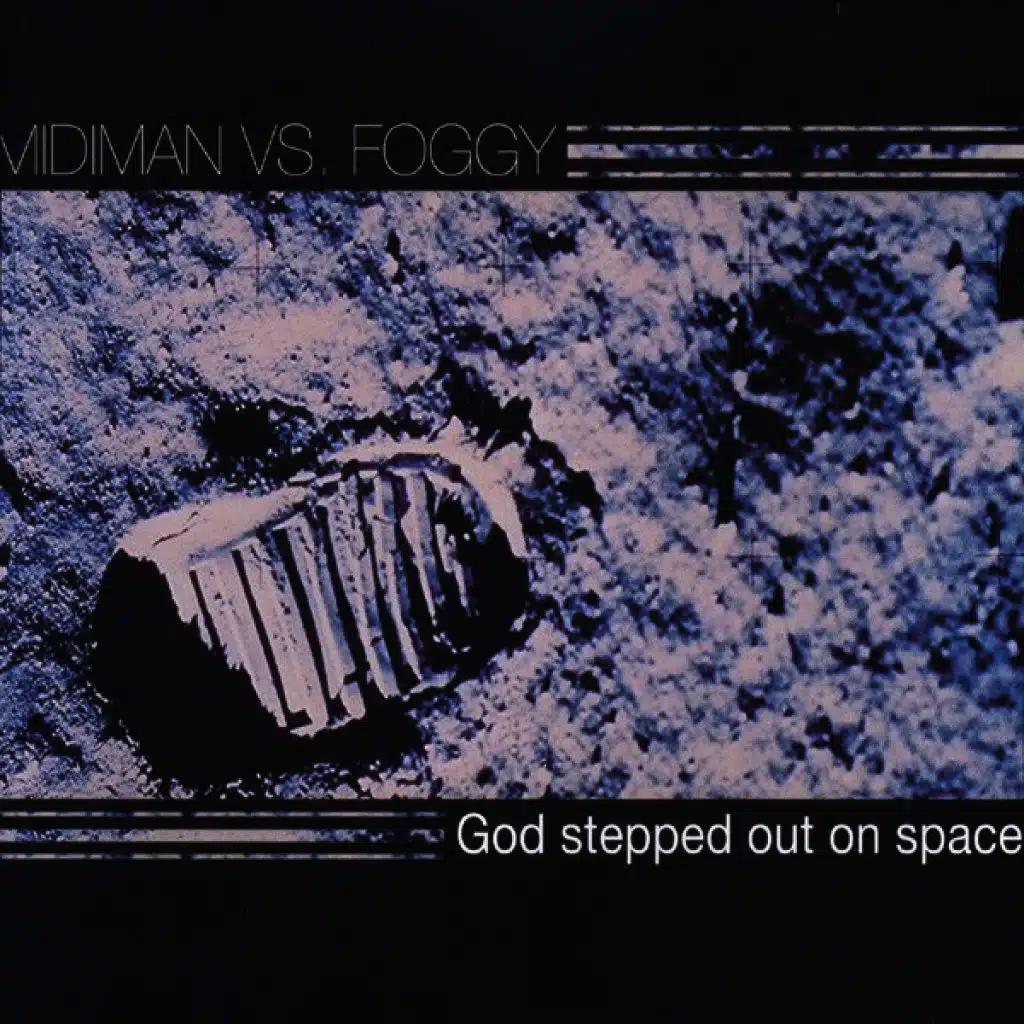 God Stepped Out On Space (Out On Space Mix)