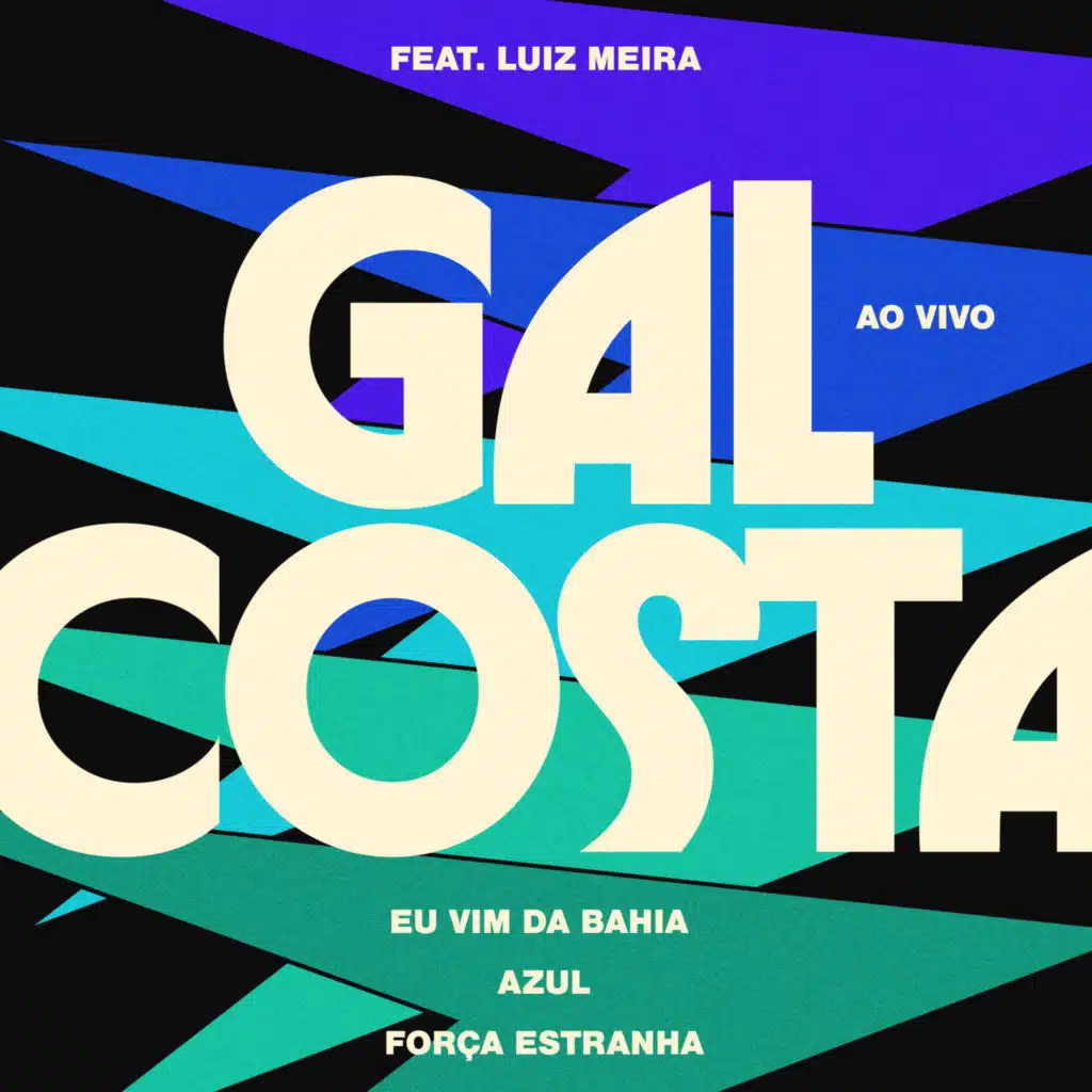 Eu Vim da Bahia / Azul / Força Estranha (Ao Vivo) [feat. Luiz Meira]