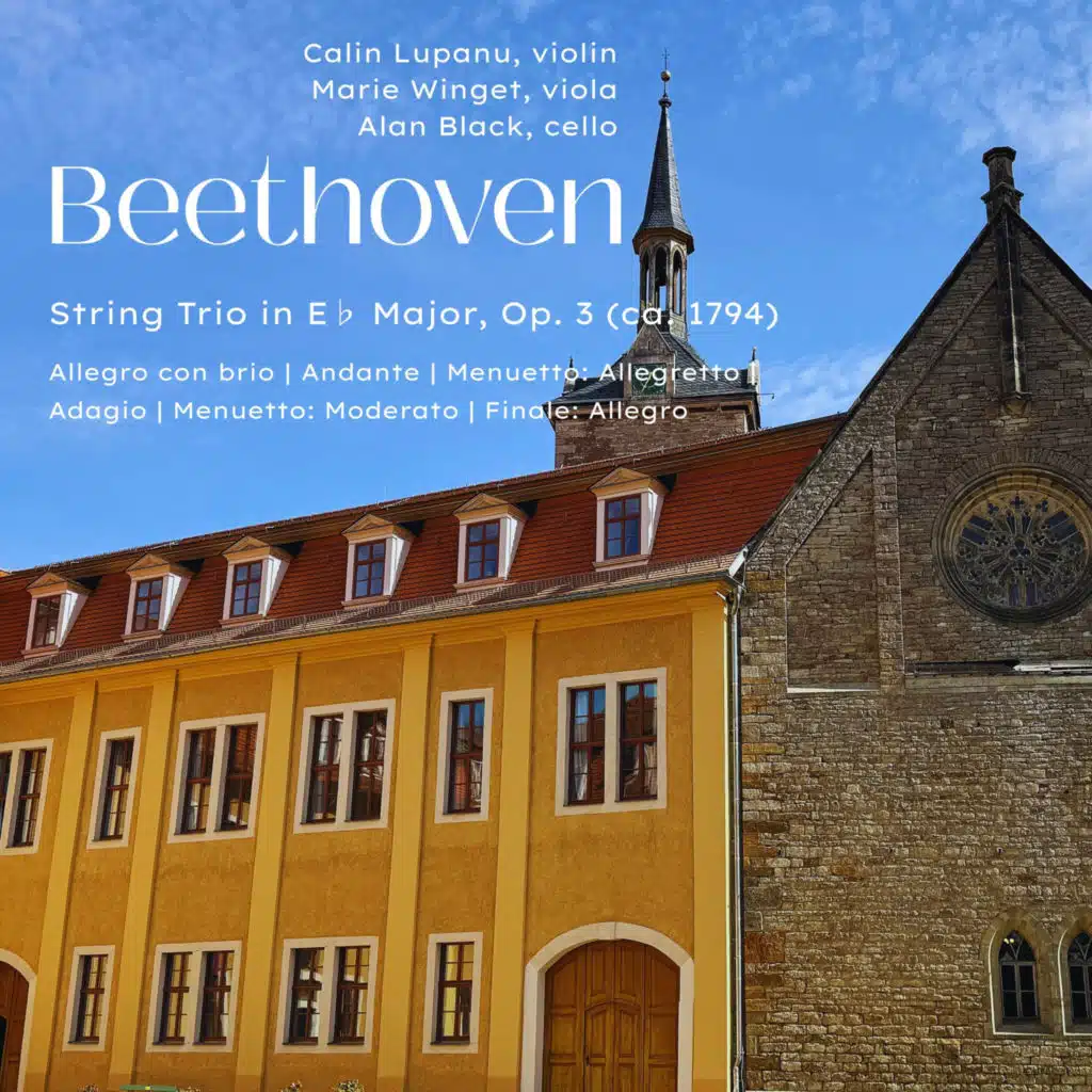 Beethoven: String Trio No. 1 in E-Flat Major, Op. 3