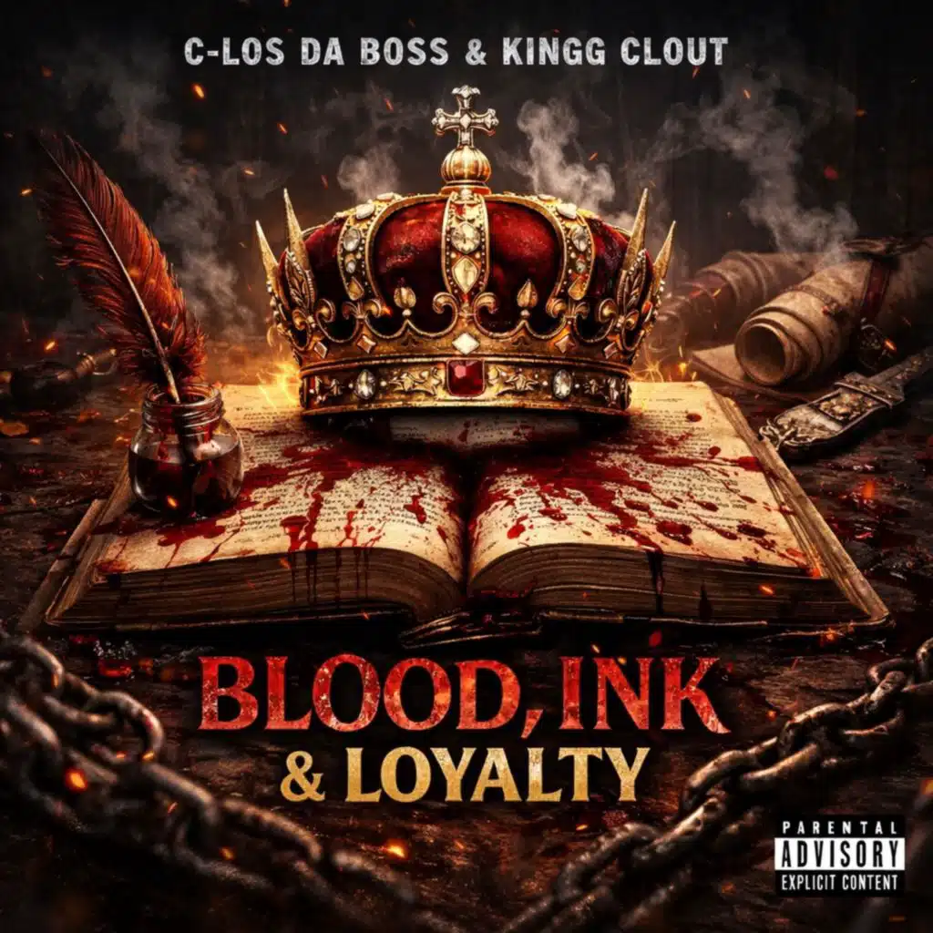 Blood Ink & Loyalty (feat. KINGG CLOUT)