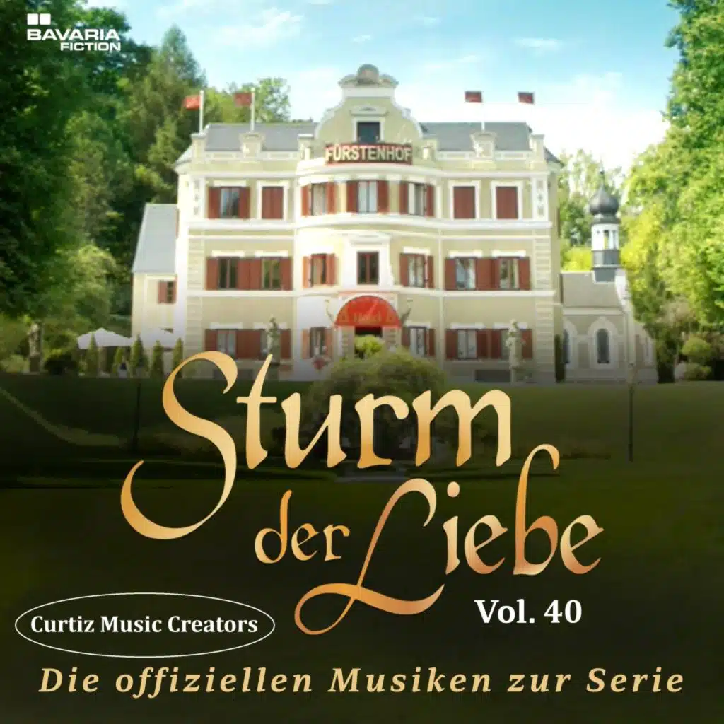 Sturm der Liebe - Die offiziellen Musiken zur Serie - Vol. 40