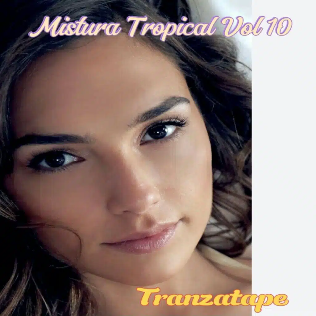Mistura Tropical Vol 10
