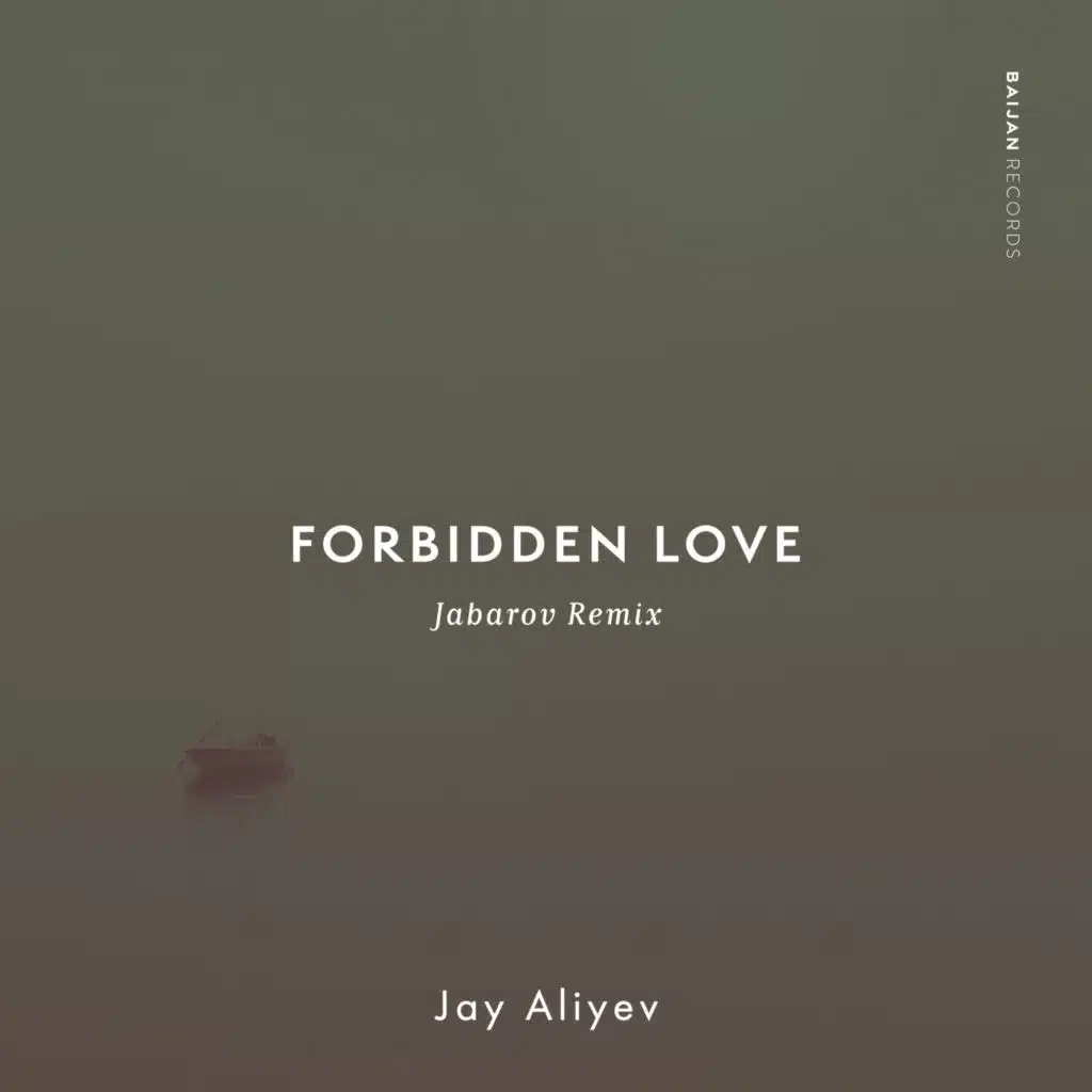 Forbidden Love (Jabarov Remix)