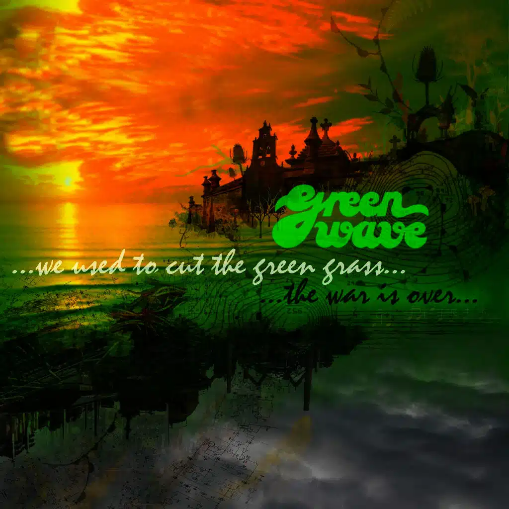 ...We Used to Cut the Green Grass.../...The War Is Over...